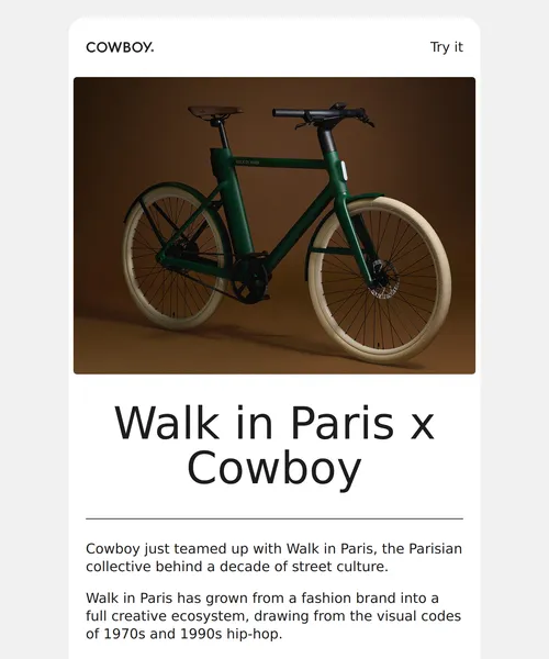 Cowboy email layout for It's arrived. Walk in Paris x Cowboy collaboration.
