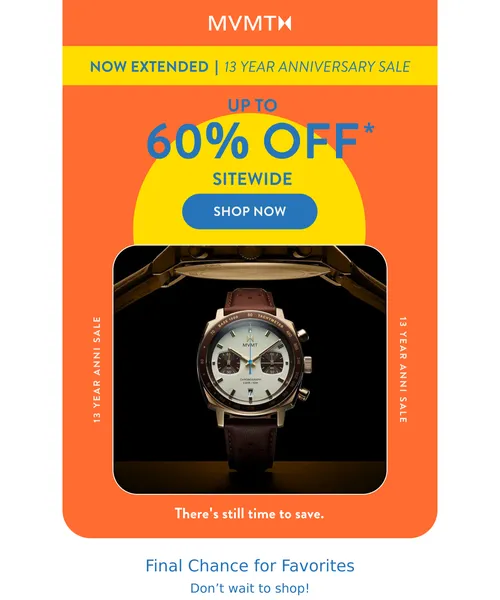 MVMT email layout for Now Extended! 13 Year Anniversary Sale