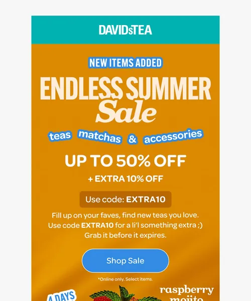 David's Tea email layout for Up to 50% OFF + EXTRA 10 🏃 🏃 🏃