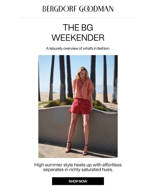 Bergdorf Goodman email layout for The BG Weekender: Summer Palette