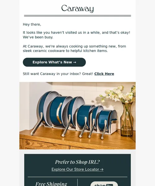 Caraway email layout for Hey there, Are You Still Here?