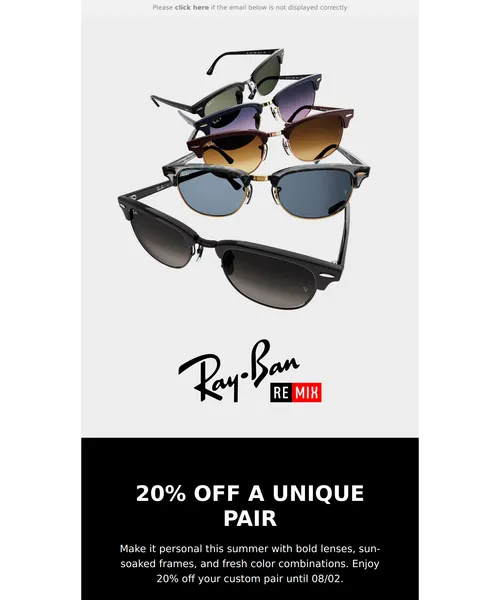 Ray-Ban email layout for Enjoy 20% off Custom Styles