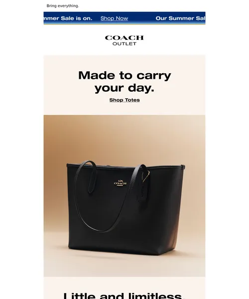 Coach email layout for Totes that carry your whole day.