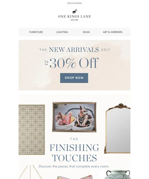 One Kings Lane email layout for Fresh Lighting, Rugs, Art & More  — Up to 30% Off
