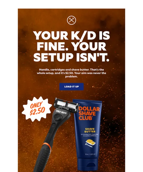Dollar Shave Club email layout for This is pay-to-win. It's $2.50.