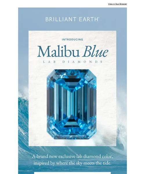 Brilliant Earth email layout for INTRODUCING: Malibu Blue Lab Diamonds