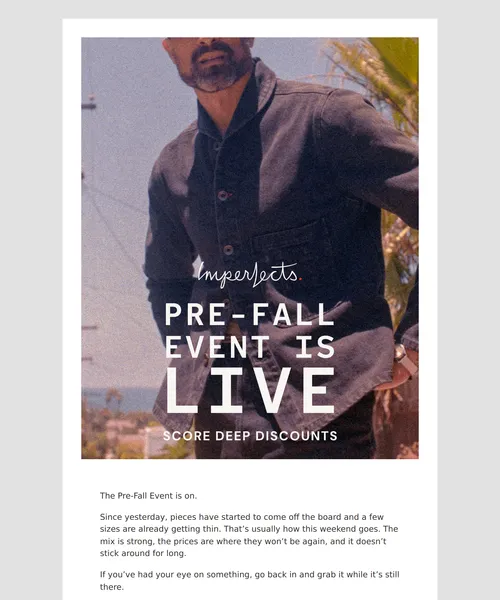 Imperfects email layout for Pre-Fall Event is Ripping