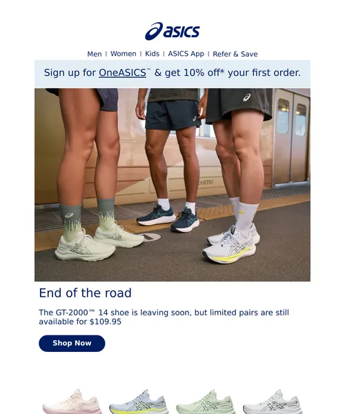 Asics email layout for Don’t miss out: GT-2000™ 14 for $109.95