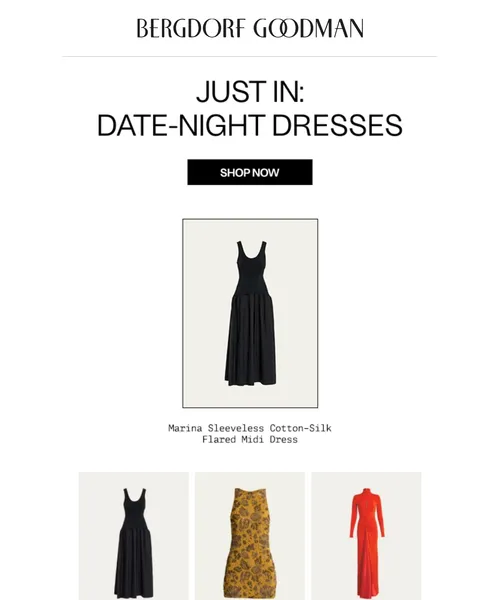 Bergdorf Goodman email layout for Just In: Date-Night Dresses