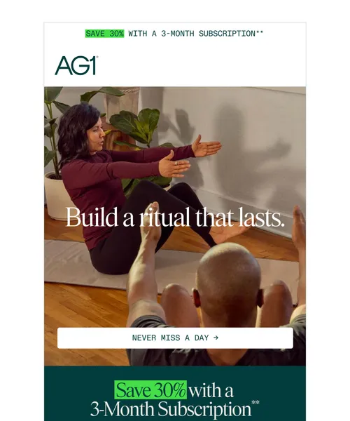 AG1 email layout for Save 30% with our 3-month plan