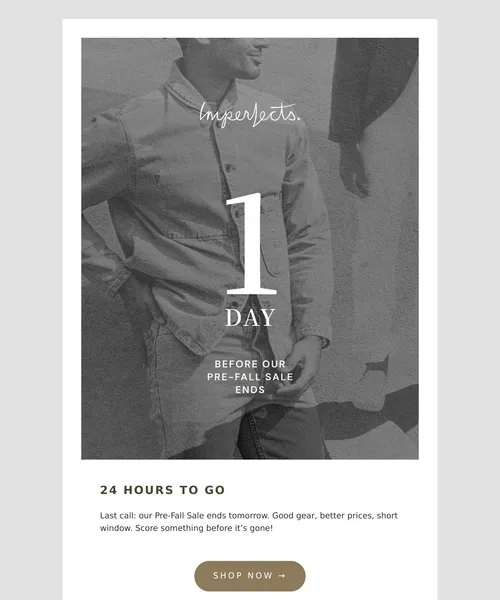 Imperfects email layout for 24 hours to go! Pre-Fall Sale ends tomorrow
