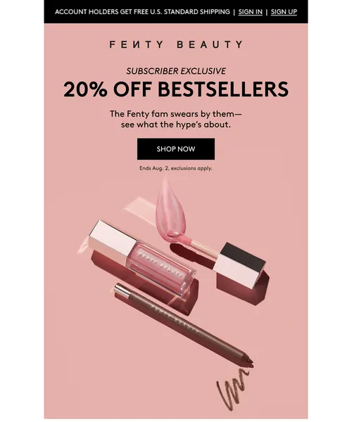 Fenty Beauty email layout for 20% off bestsellers 🚨Hurry, goin’ quick