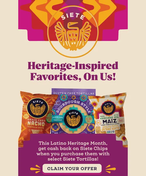 Siete email layout for Grab your Siete Tortillas and don't forget the chips! 😉