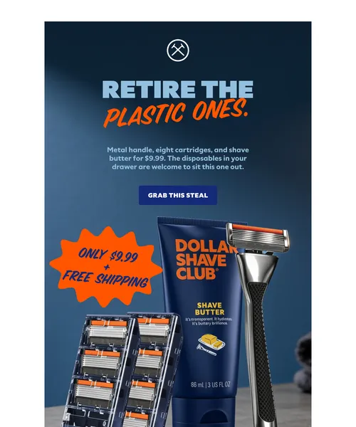 Dollar Shave Club email layout for The handle is heavier than the price.