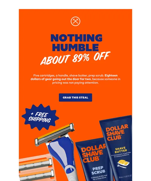 Dollar Shave Club email layout for Try spending $1.99 worse than this.