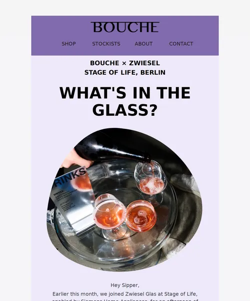 Bouche email layout for What’s in the glass? 🥂
