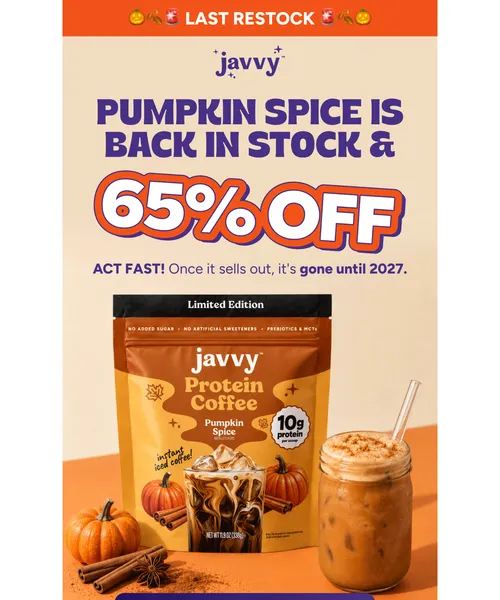 Javvy email layout for BACK IN STOCK: PUMPKIN SPICE 🎃