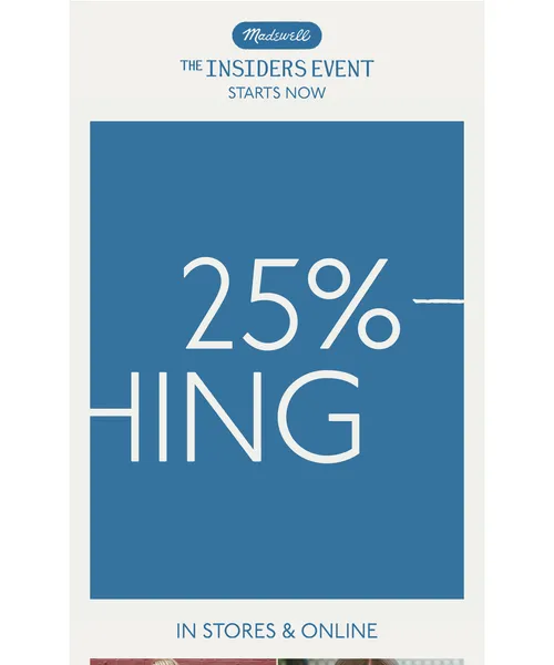Madewell email layout for The Insiders Event starts NOW