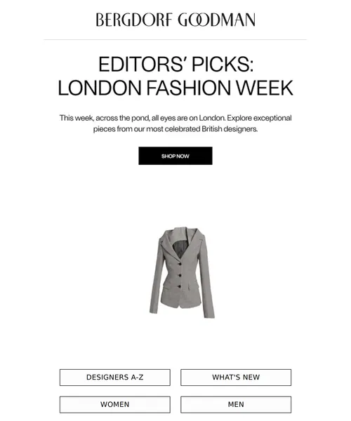 Bergdorf Goodman email layout for Editors’ Picks: London Fashion Week 🇬🇧