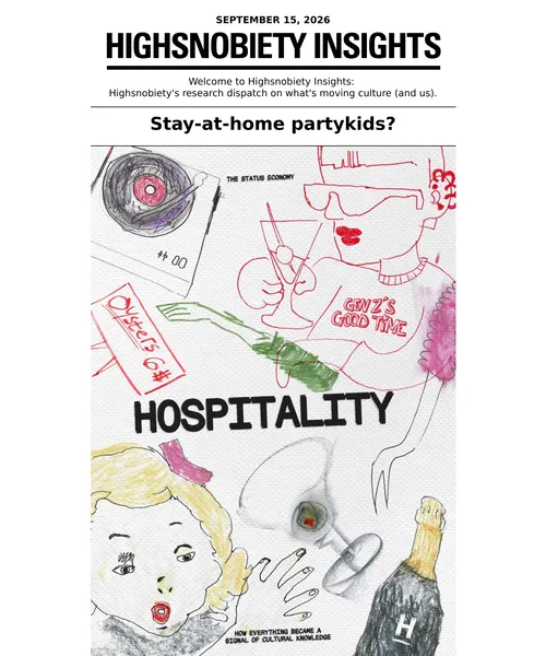 Highsnobiety email layout for The Status Economy: New Hospitality Report 🍸✈️🍽️