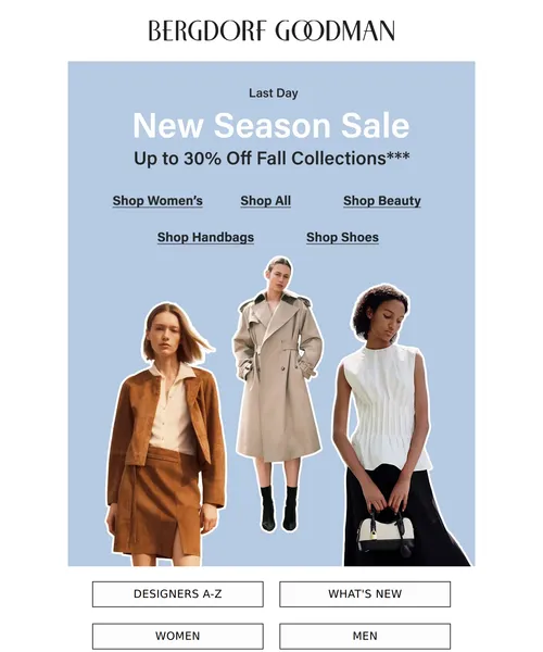 Bergdorf Goodman email layout for Ends Today: New Season Sale