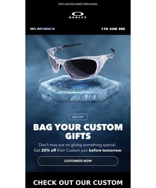 Oakley email layout for 20% Off Custom Gifts Ends Tomorrow