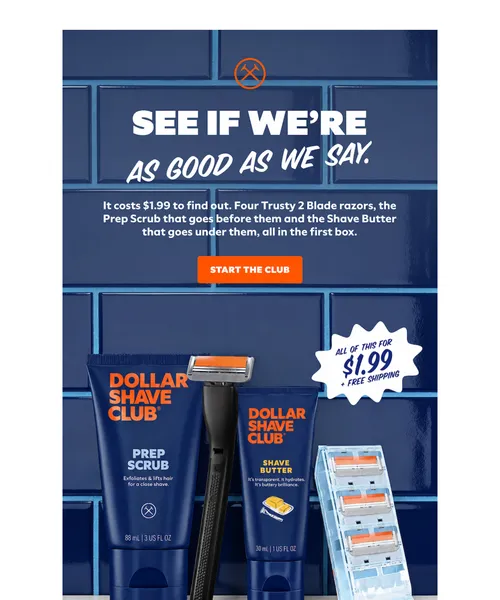 Dollar Shave Club email layout for Less than a coffee. More than a shave.