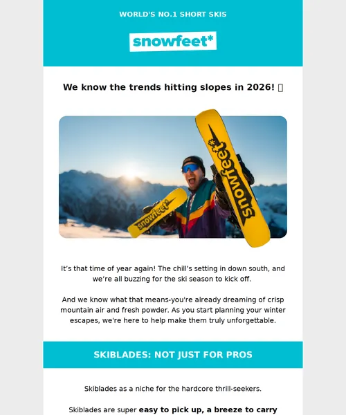 Snowfeet email layout for ❄️ Gear Up for the New Ski Season!
