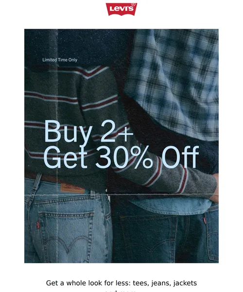 Levi's email layout for Get 30% off when you buy 2 or more styles