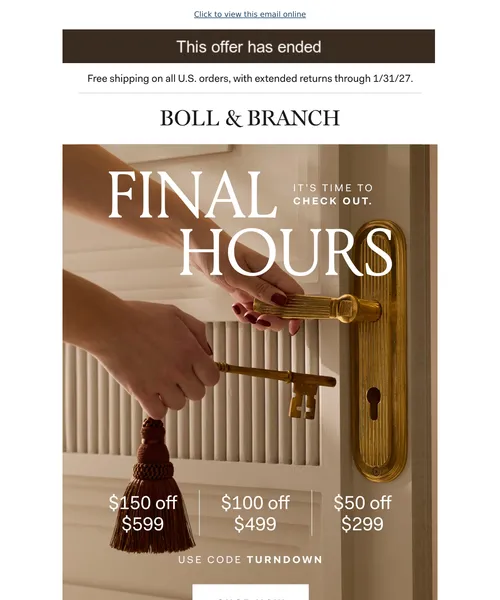 Boll & Branch email layout for Last chance for up to $150 off